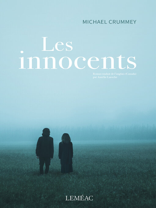 Title details for Les innocents by Michael Crummey - Available